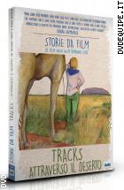 Tracks - Attraverso Il Deserto (Storie Da Film - Cover Nine Antico)