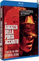 La Ragazza Della Porta Accanto ( Blu - Ray Disc )