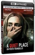 A Quiet Place - Un Posto Tranquillo (4K Ultra HD + Blu - Ray Disc)