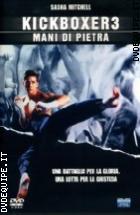 Kickboxer 3 - Mani Di Pietra