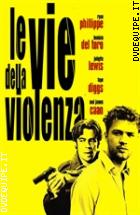 Le Vie Della Violenza ( Blu - Ray Disc )