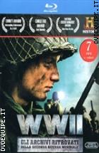 WWII - Gli Archivi Ritrovati Della Seconda Guerra Mondiale ( 4 Blu - Ray Disc + 
