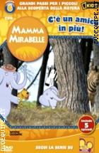 Mamma Mirabelle - Vol. 06 - C' Un Amico In Pi! ( Playhouse Disney)