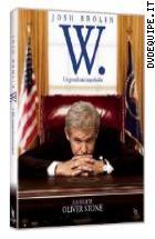W. Un Presidente Improbabile (2 DVD)