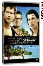A Perfect Getaway - Una Perfetta Via Di Fuga