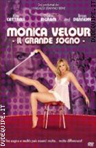 Monica Velour - Il Grande Sogno