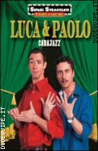 Luca e Paolo - Cabajazz (Sipari Stracciati)