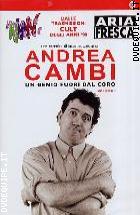 Andrea Cambi - Un Genio Fuori Dal Coro - Vol. 01