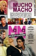 Mucho Macho - MM Investigazioni
