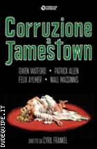 Corruzione A Jamestown  (Cineclub Horror)