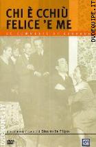 Chi è Cchiù Felice 'E Me