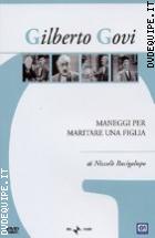 Maneggi Per Maritare Una Figliola