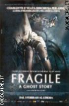 Fragile