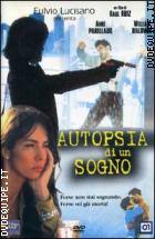 Autopsia Di Un Sogno