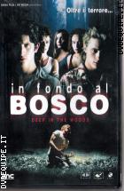 In Fondo Al Bosco