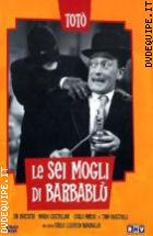 Tot - Le Sei Mogli Di Barbabl