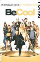 Be Cool