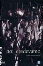 Noi Credevamo