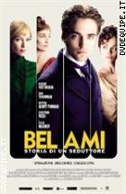 Bel Ami - Storia Di Un Seduttore