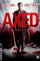 Axed - Uncut