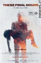 These Final Hours ( Blu - Ray Disc )