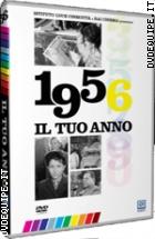 Il Tuo Anno - 1956