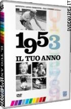 Il Tuo Anno - 1953