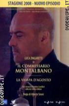 Il Commissario Montalbano - La Vampa D’agosto
