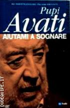 Aiutami A Sognare (3 Dvd)