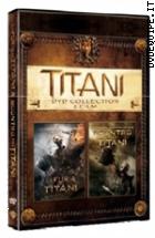 Titani Dvd Collection (2 Dvd)