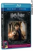 Harry Potter E I Doni Della Morte - Parte II ( Blu - Ray Disc + E-Book)