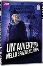 Doctor Who - Un Avventura Nello Spazio E Nel Tempo (2 Dvd)