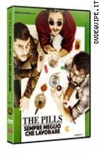 The Pills - Sempre Meglio Che Lavorare