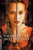 Padrona Del Suo Destino