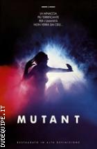 Mutant - Restaurato In HD (Horror D'Essai)