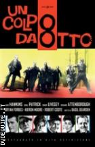 Un Colpo Da Otto - Restaurato In HD (Noir D'Essai)