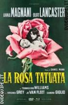 La Rosa Tatuata - Special Edition ( Classici Ritrovati) ( Dvd + Blu - Ray Disc )