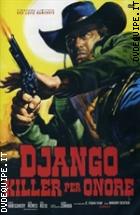 Django Killer Per Onore - Edizione Limitata 999 Copie