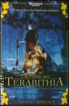 Un Ponte Per Terabithia - Edizione Speciale (2 Dvd) 