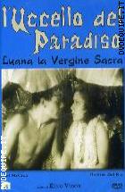 L'Uccello Del Paradiso. Luana La Vergine Sacra