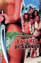 Vacanze Di Sangue