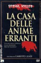 La Casa Delle Anime Erranti