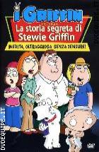 I Griffin - La Storia Segreta Di Stewie Griffin