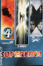 I Fantastici Quattro + X Men 1 + X Men 2