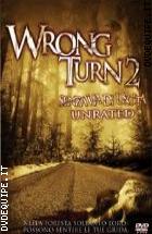 Wrong Turn 2 - Senza Via D'uscita - Unrated