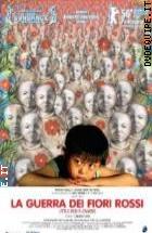 La Guerra Dei Fiori Rossi