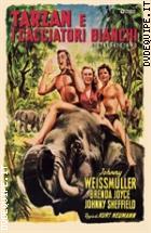 Tarzan E I Cacciatori Bianchi - Restaurato In HD (Cineclub Classico)