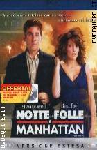 Notte Folle A Manhattan - Versione Estesa - Combo Pack ( Blu - Ray Disc + Dvd )