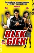 Blek Giek