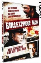 Bulletproof Man
